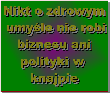 Biznes i polityka w knajpie